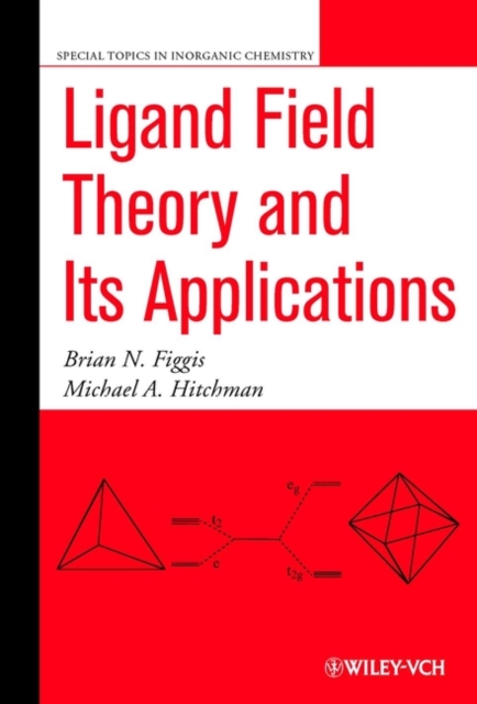 Ligand Field Theory and Its Applications Figgis Hardback Wiley–Blackwell
