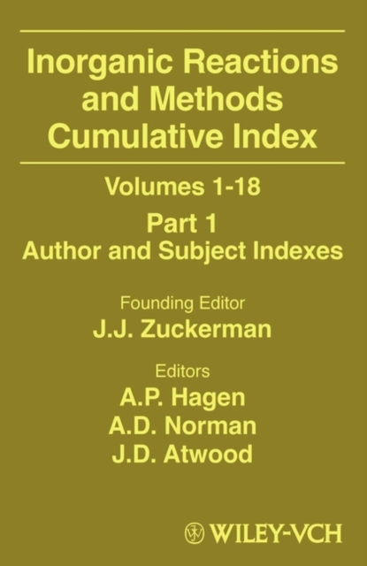 Inorganic Reactions and Methods Cumulative Index, Volumes 1–18, Part 1, Author …