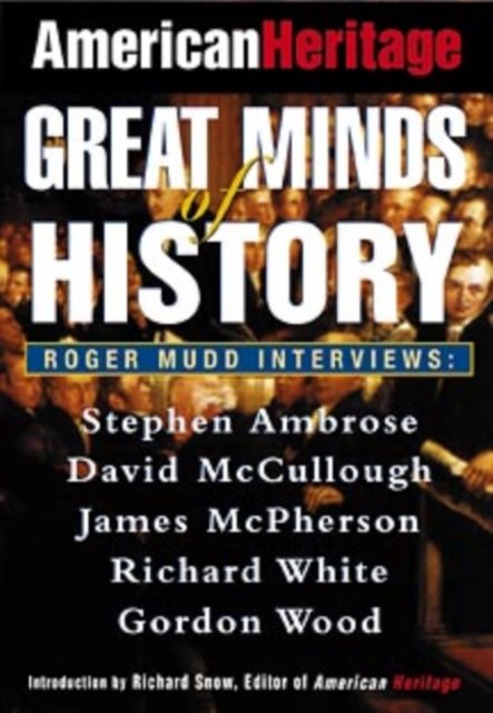 American Heritage – Great Minds of History American Herita Hardback Jossey Bass