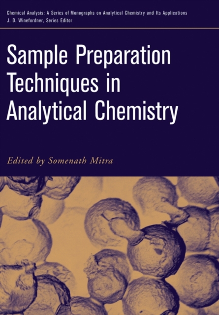 Sample Preparation Techniques in Analytical Chemistry Mitra Hardback