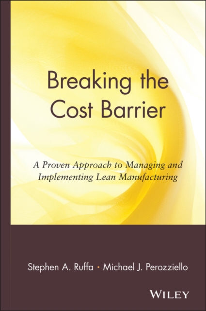 Breaking the Cost Barrier: A Proven Approach to Managing & Implementing Lean Ma…