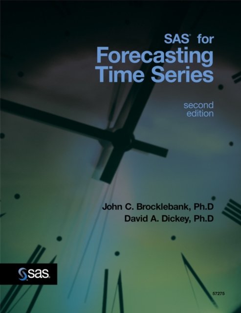 SAS System for Forecasting Time Series 2e Brocklebank Paperback Wiley–Blackwell
