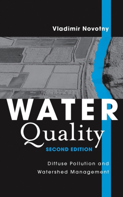 Water Quality – Diffuse Pollution & Watershed Management 2e Novotny Hardback