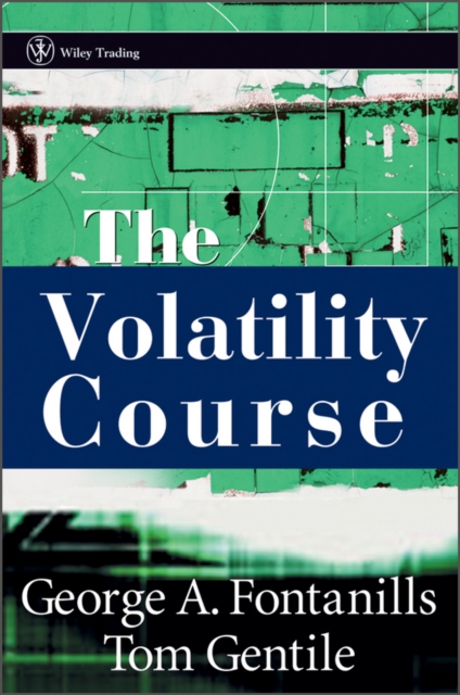 The Volatility Course Fontanills Hardback John Wiley & Sons 9780471398165
