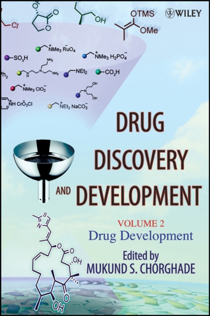 Drug Discovery and Development V 2 – Drug Development Chorghade Hardback