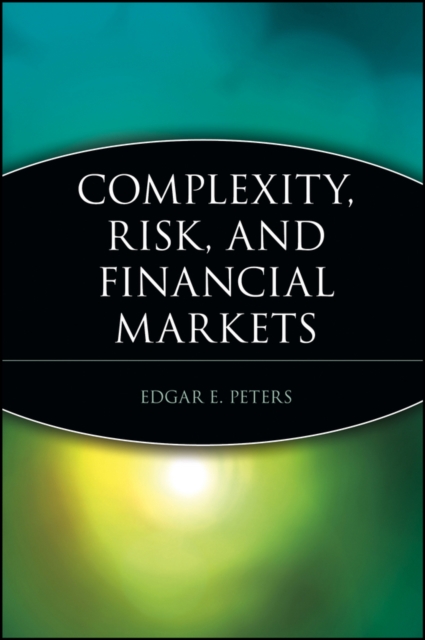 Complexity, Risk & Financial Markets Peters Paperback John Wiley & Sons
