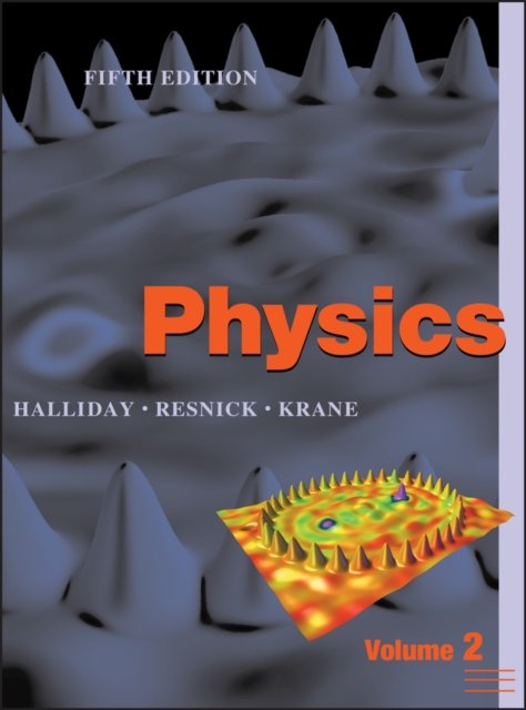 Physics 5e V 2 Halliday Hardback John Wiley & Sons 9780471401940