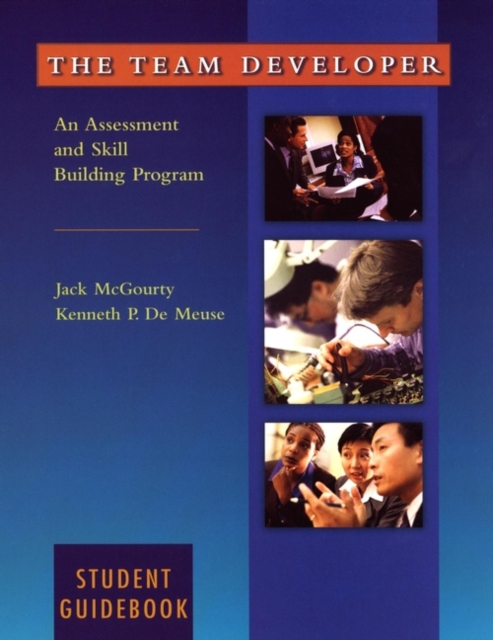 The Team Developer – An Assessment and Skill Building Program Student Guidebook…