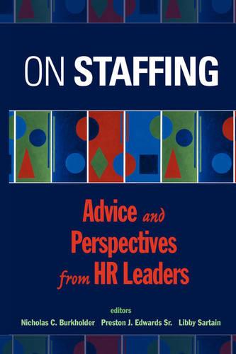 On Staffing – Advice and Perspectives from HR Leaders Burkholder Hardback