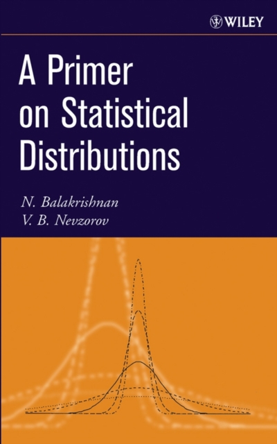 A Primer on Statistical Distributions Balakrishnan Hardback Wiley–Blackwell