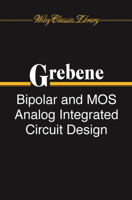 Bipolar and Mos Analog Integrated Circuit Design (WCL) Grebene Paperback