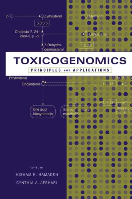 Toxicogenomics – Principles and Applications Hamadeh Hardback Wiley–Blackwell