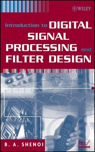 Introduction to Digital Signal Processing and Filter Design Shenoi Hardback