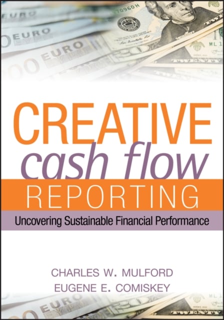 Creative Cash Flow Reporting Uncovering Sustainable Financial Performance