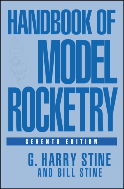 Handbook of Model Rocketry 7e Stine Paperback Jossey Bass 9780471472421