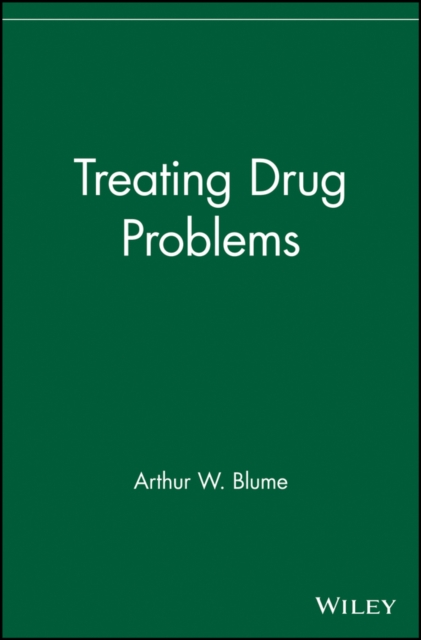 Treating Drug Problems Blume Paperback John Wiley & Sons 9780471484837
