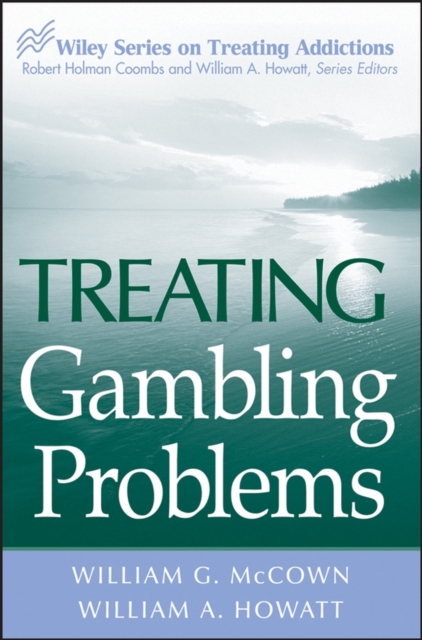 Treating Gambling Problems McCown Paperback John Wiley & Sons 9780471484844