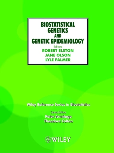Biostatistical Genetics and Genetic Epidemiology Elston Hardback Wiley–Blackwell
