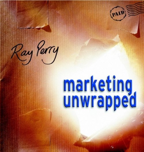 Marketing Unwrapped Perry Paperback John Wiley & Sons 9780471486947