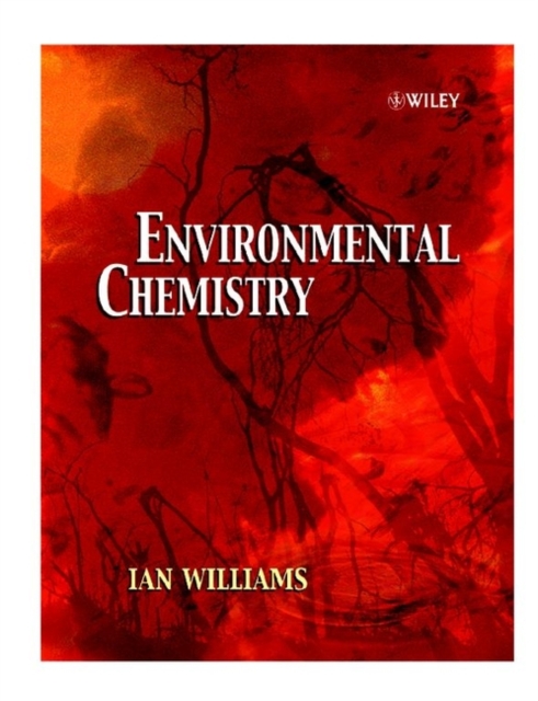 Environmental Chemistry Williams Hardback Wiley–Blackwell 9780471489412