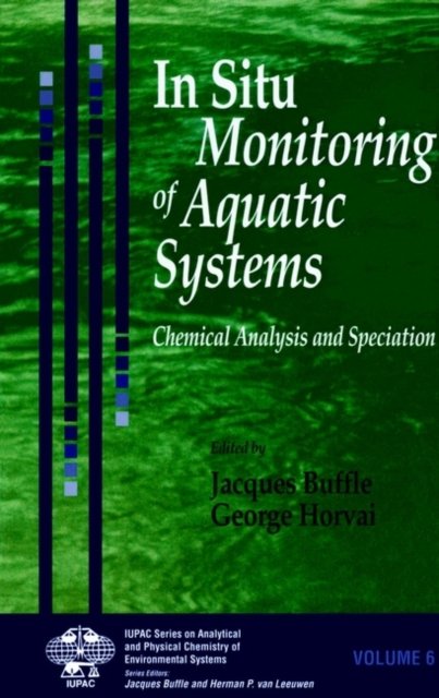 In Situ Monitoring of Aquatic Systems – Chemical Analysis & Speciation Buffle