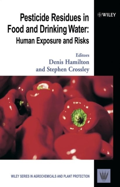 Pesticide Residues in Food and Drinking Water – Human Exposure and Risks