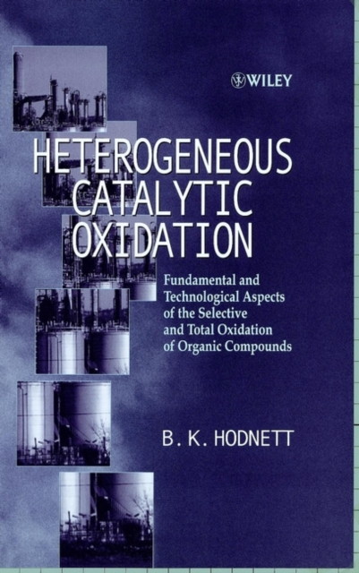 Heterogeneous Catalytic Oxidation – Fundamental & Technological Aspects of the …