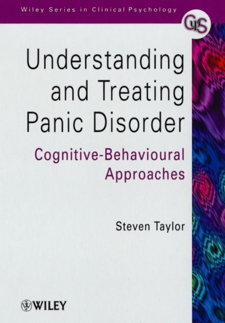 Understanding & Treating Panic Disorder – Cognitive–Behavioural Approaches