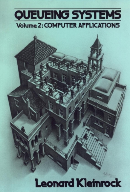 Queueing Systems V 2 – Computer Applications Kleinrock Hardback Wiley–Blackwell