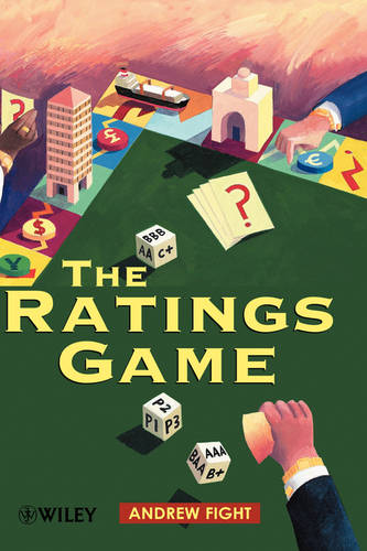 The Ratings Game Fight Hardback John Wiley & Sons 9780471491347