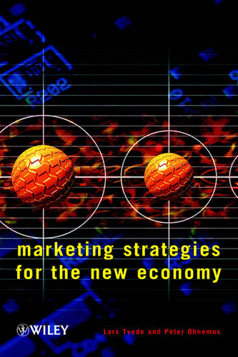 Marketing Strategies for the New Economy Tvede Hardback John Wiley & Sons