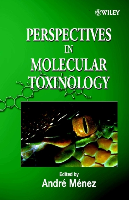 Perspectives in Molecular Toxinology Menez Hardback Wiley–Blackwell