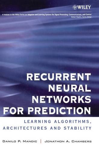 Recurrent Neural Networks for Prediction – Learning Algorithms, Architectures a…