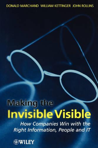 Making the Invisible Visible – How Companies Win with the Right Information, Pe…