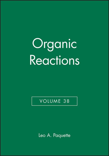 Organic Reactions V38 Paquette Hardback Wiley–Blackwell 9780471515944
