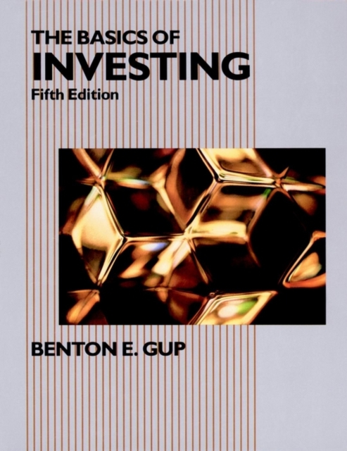 The Basics of Investing 5e Gup Hardback John Wiley & Sons 9780471548539