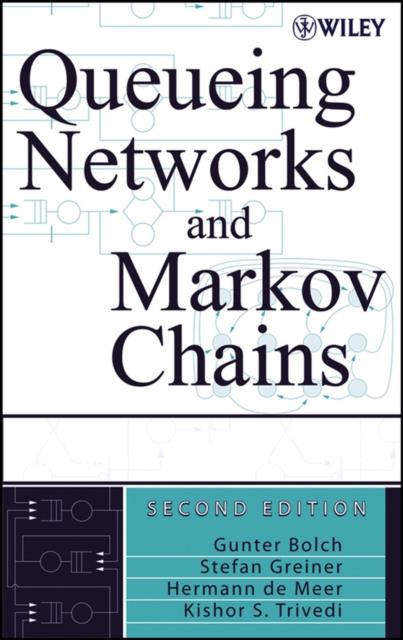 Queueing Networks and Markov Chains – Modeling and  Performance Evaluation with…