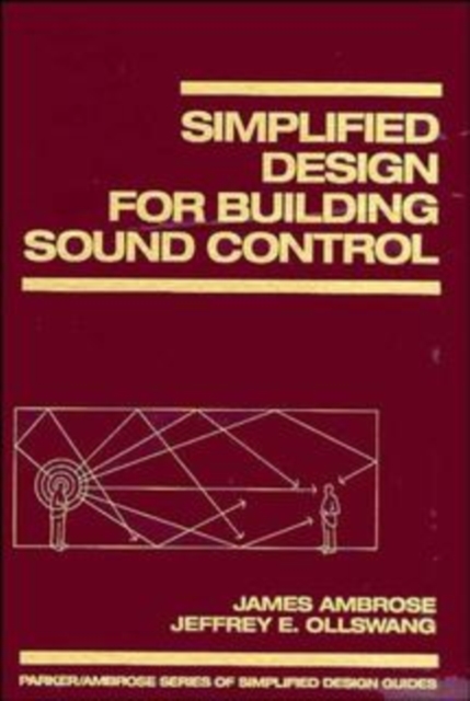 Simplified Design for Building Sound Control Ambrose Hardback John Wiley & Sons