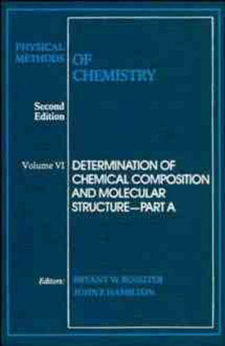 Physical Methods of Chemistry – Determination of Thermodynamic Properties 2e V …