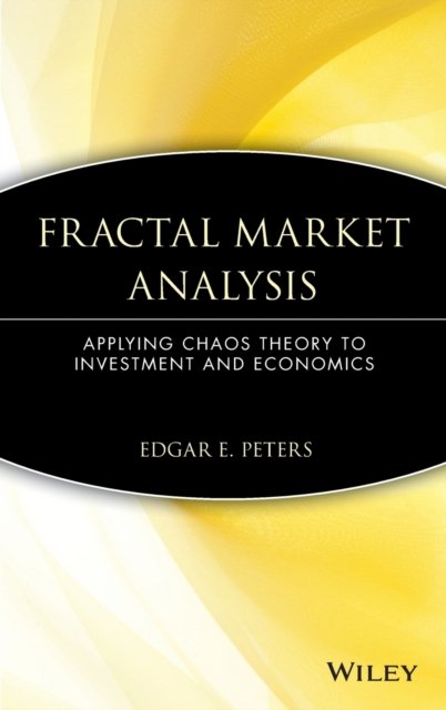 Fractal Market Analysis – Applying Chaos Theory to  Investment and Economics