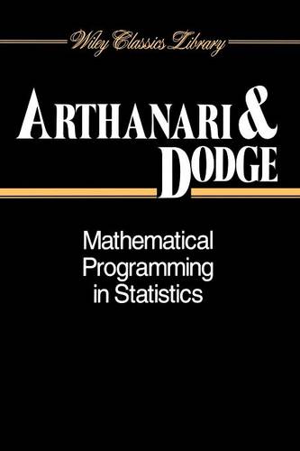 Mathematical Programming in Statistics Arthanari Dodge Paperback Wiley–Blackwell