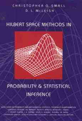 Hilbert Space Methods in Reliability and Statistical Inference Small Hardback