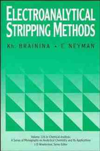 Electroanalytical Stripping Methods Brainina Hardback Wiley–Blackwell