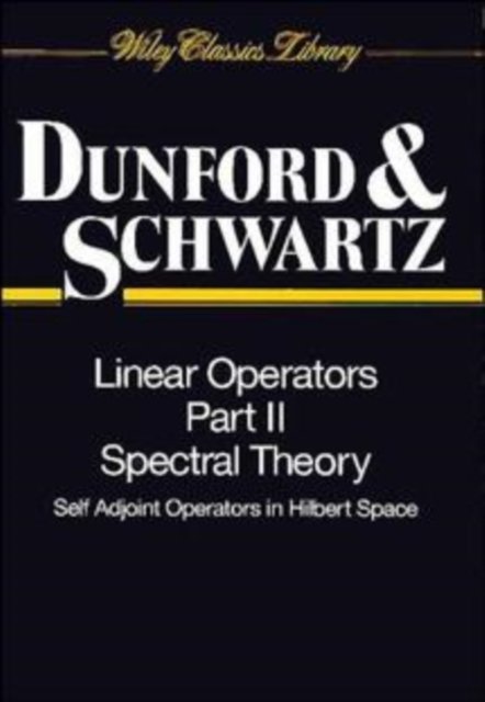 Linear Operators Pt 2 – Spectral Theory Self Adjoint Operat in Hilbert Space