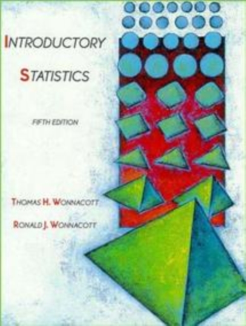 Introductory Statistics 5e (WSE) Wonnacott Hardback John Wiley & Sons