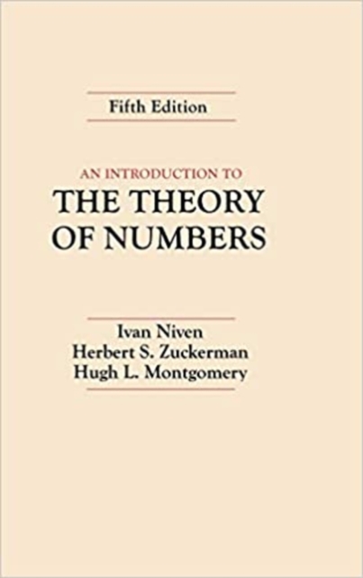 An Introduction to the Theory of Numbers 5e Niven Hardback John Wiley & Sons