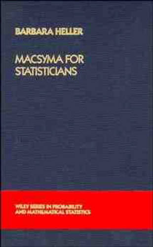 MACSYMA for Statisticians Heller Hardback Wiley–Blackwell 9780471625902