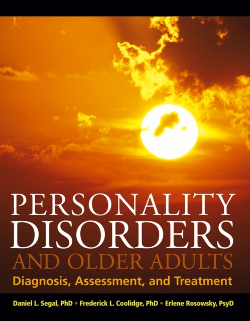 Personality Disorders and Older Adults – Diagnosis, Assessment, and Treatment