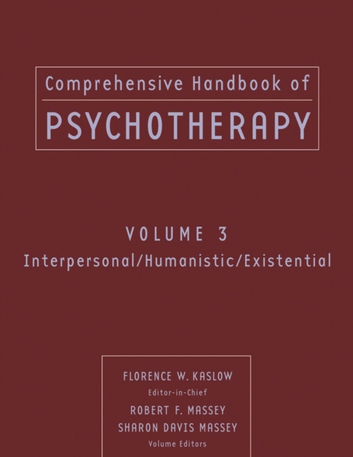 Comprehensive Handbook of Psychotherapy – Interpersonal/Humanistic/Existential …