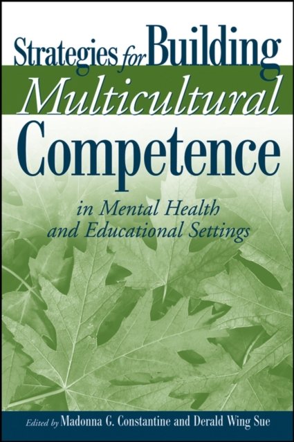 Strategies for Building Multicultural Competence in Mental Health and Education…